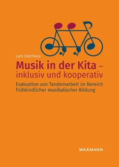 Musik in der Kita - inklusiv und kooperativ - Oberhaus, Lars