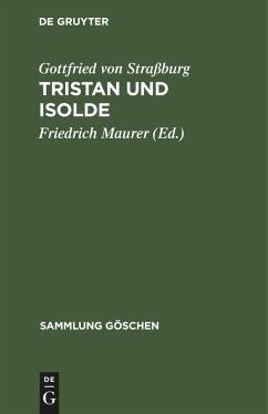 Tristan und Isolde - Gottfried von Straßburg