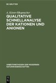 Qualitative Schnellanalyse der Kationen und Anionen