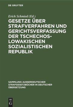 Gesetze über Strafverfahren und Gerichtsverfassung der Tschechoslowakischen Sozialistischen Republik