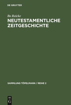 Neutestamentliche Zeitgeschichte - Reicke, Bo