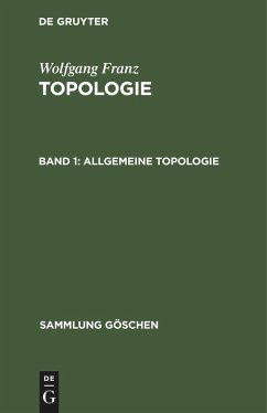 Allgemeine Topologie - Franz, Wolfgang