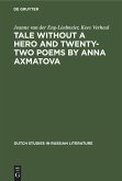 Tale without a Hero and Twenty-Two Poems by Anna Axmatova