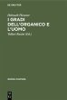 I gradi dell'organico e l'uomo - Bild 1