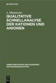 Qualitative Schnellanalyse der Kationen und Anionen