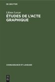 Études de l¿acte graphique