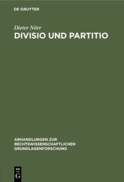Divisio und Partitio - Nörr, Dieter