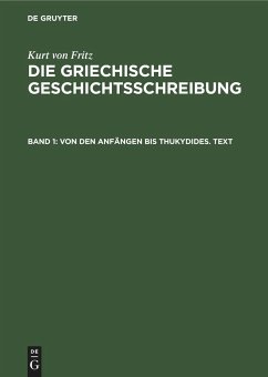 Von den Anfängen bis Thukydides. Text - Fritz, Kurt von