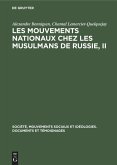 Les mouvements nationaux chez les musulmans de Russie, II