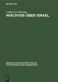 Wächter über Israel - Henning, Lothar Gert