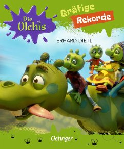 Die Olchis. Grätige Rekorde - Dietl, Erhard