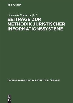 Beiträge zur Methodik juristischer Informationssysteme