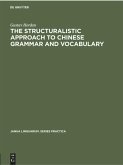 The Structuralistic Approach to Chinese Grammar and Vocabulary