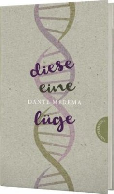 Diese eine Lüge - Medema, Dante