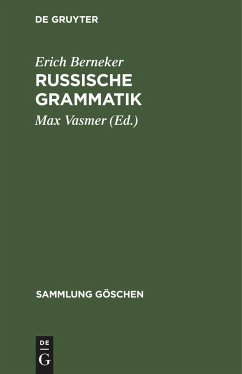 Russische Grammatik - Berneker, Erich