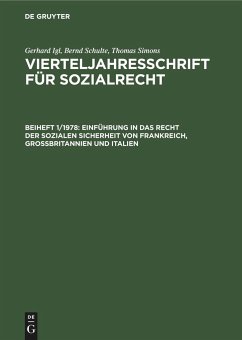 Einführung in das Recht der sozialen Sicherheit von Frankreich, Großbritannien und Italien - Igl, Gerhard;Schulte, Bernd;Simons, Thomas