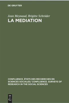 La Mediation - Meynaud, Jean;Schröder, Brigitte