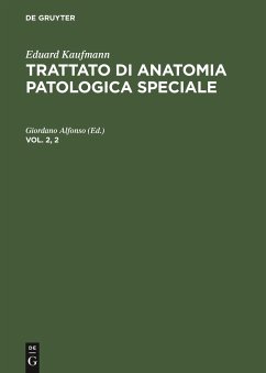 Eduard Kaufmann: Trattato di anatomia patologica speciale. Vol. 2, 2