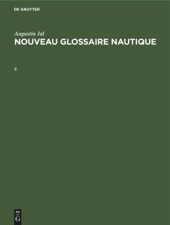 Augustin Jal: Nouveau glossaire nautique. C - Jal, Augustin