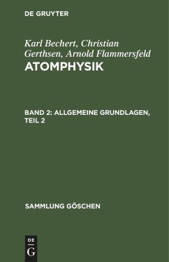 Allgemeine Grundlagen, Teil 2 - Gerthsen, Ch.