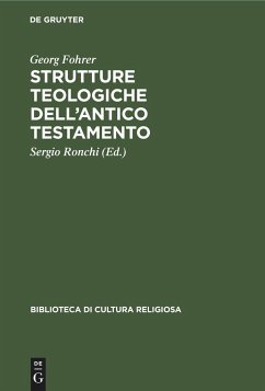 Strutture teologiche dell¿Antico Testamento - Fohrer, Georg