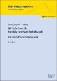 Wirtschaftsrecht: Handels- und Gesellschaftsrecht Wirtschaftsrecht: Handels- und Gesellschaftsrecht