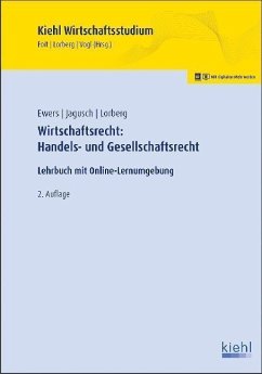 Wirtschaftsrecht: Handels- und Gesellschaftsrecht - Ewers, Antonius;Jagusch, Sebastian;Lorberg, Daniel