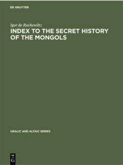 Index to the Secret History of the Mongols - Rachewiltz, Igor de