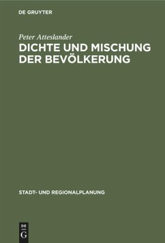 Dichte und Mischung der Bevölkerung - Atteslander, Peter