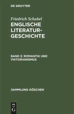Romantik und Viktorianismus - Schubel, Friedrich