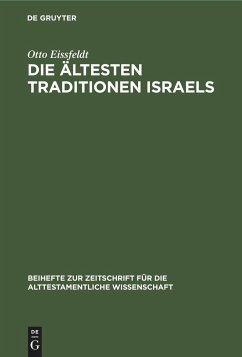 Die Ältesten Traditionen Israels - Eißfeldt, Otto