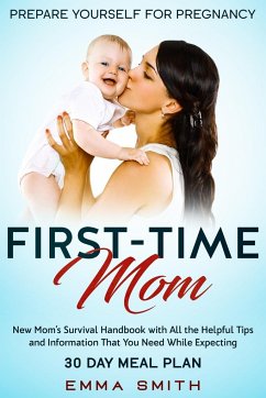 First-Time Mom - Smith, Emma