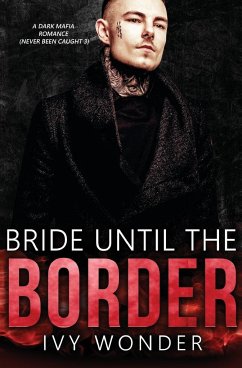 Bride Until the Border - Wonder, Ivy