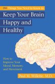 150 Things You Need to Know to Keep Your Brain Happy and Healthy (eBook, ePUB)