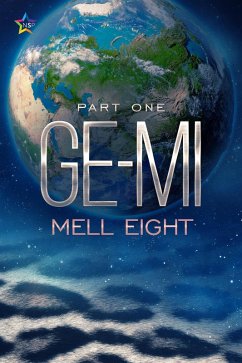 Ge-Mi: Part One (eBook, ePUB) - Eight, Mell