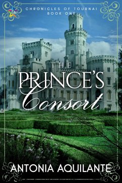 The Prince's Consort (eBook, ePUB) - Aquilante, Antonia