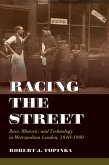 Racing the Street (eBook, ePUB)