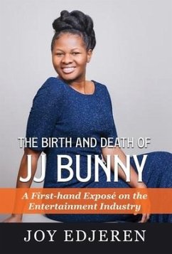 THE BIRTH AND DEATH OF JJ BUNNY - Edjeren, Joy