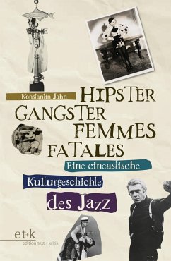 Hipster, Gangster, Femmes Fatales (eBook, PDF) - Jahn, Konstantin