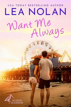 Want Me Always (Heron Harbor, #1) (eBook, ePUB) - Nolan, Lea