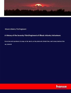 A History of the Seventy-Third Regiment of Illinois Infantry Volunteers - Illinois Infantry 73d Regiment