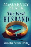 The First Husband: A Breath-Taking Psychological Suspense Thriller