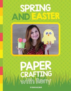 Spring and Easter Paper Crafting with Reny - Kolibova, Renata