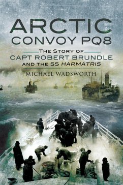 Arctic Convoy PQ8 (eBook, ePUB) - Wadsworth, Michael