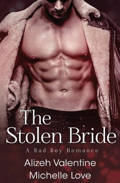 The Stolen Bride - Love, Michelle; Valentine, Alizeh