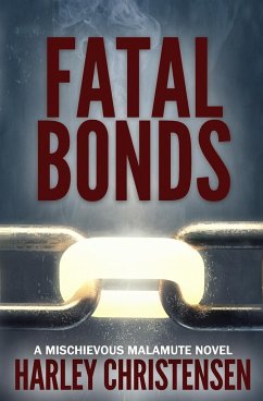 Fatal Bonds - Christensen, Harley