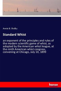 Standard Whist - Shelby, Annie B.