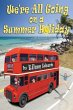 We're All Going On A SUMMER HOLIDAY - Bild 1