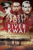 Last Post over the River Kwai (eBook, ePUB)