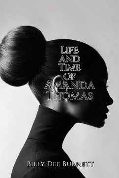 Life and Time of Amanda Thomas - Burnett, Billy Dee